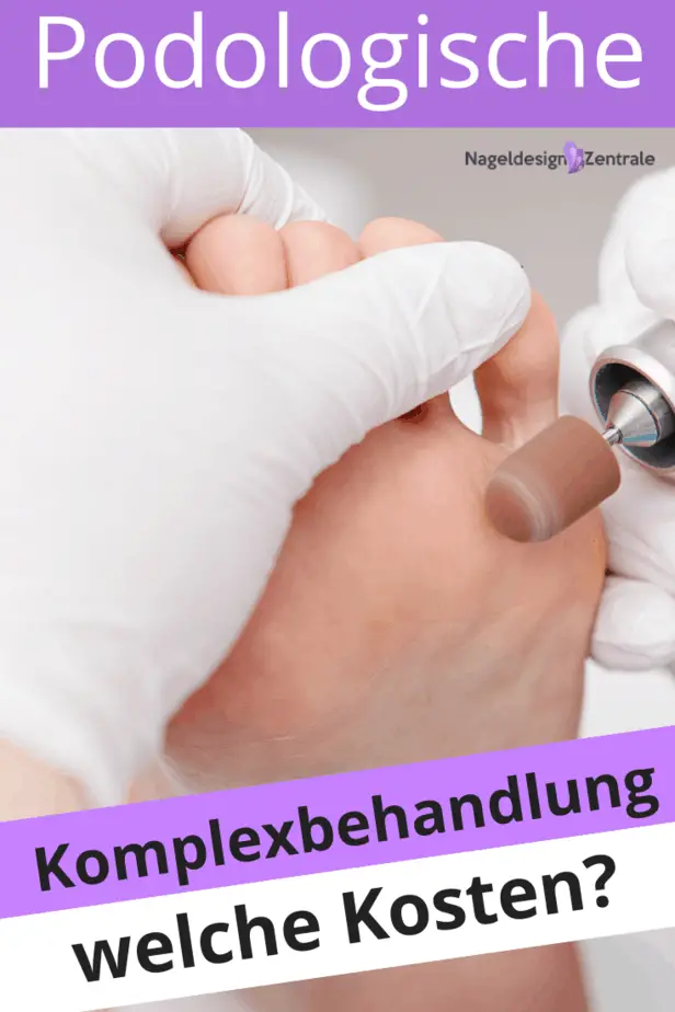 Was kostet eigentlich eine podologische Komplexbehandlung und was wird da genau gemacht?